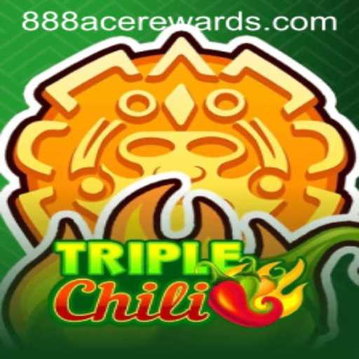 Unveiling TripleChili: The Latest Sensation with 888ACE Rewards